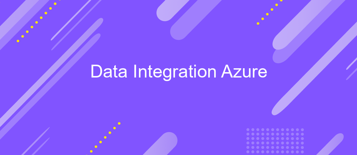 Data Integration Azure