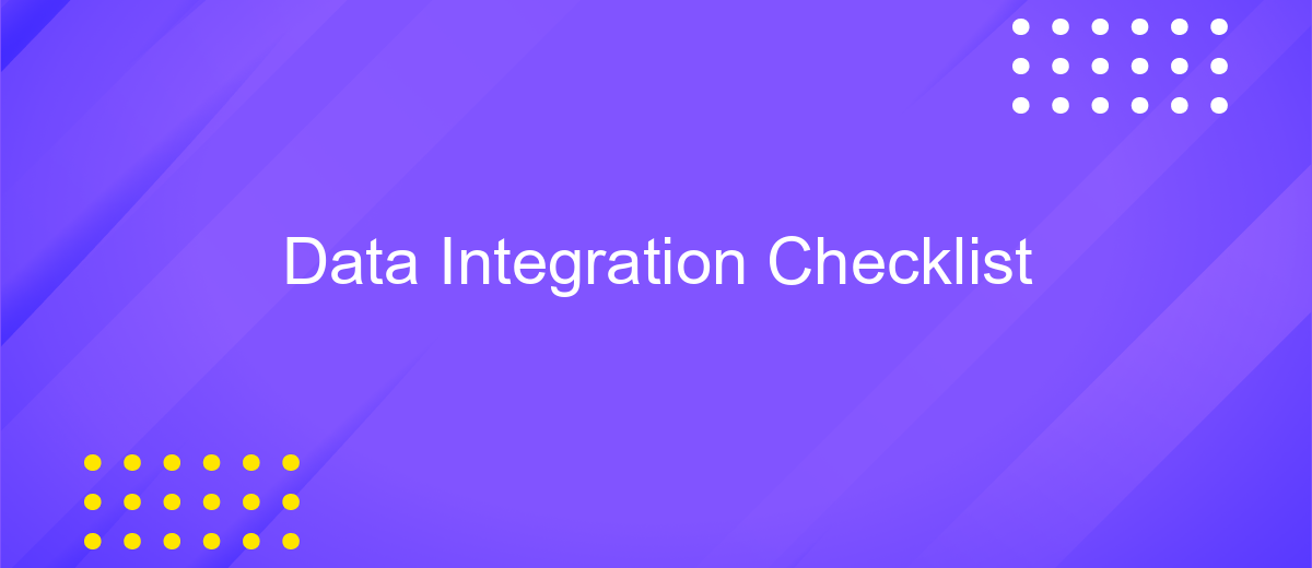 Data Integration Checklist