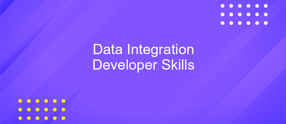 Data Integration Developer Skills