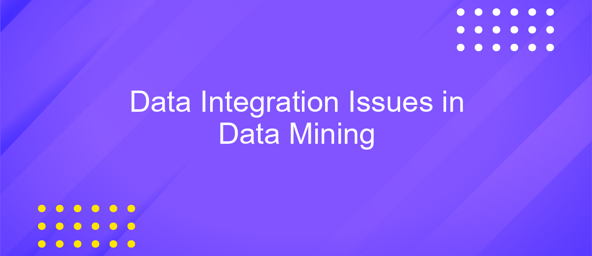 Data Integration Issues in Data Mining