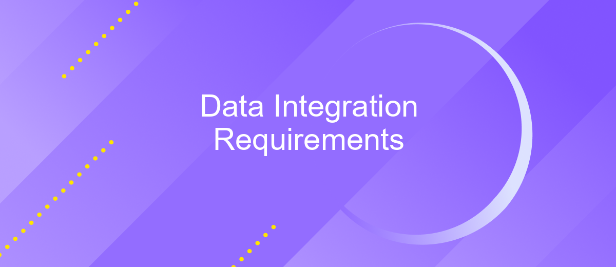 Data Integration Requirements