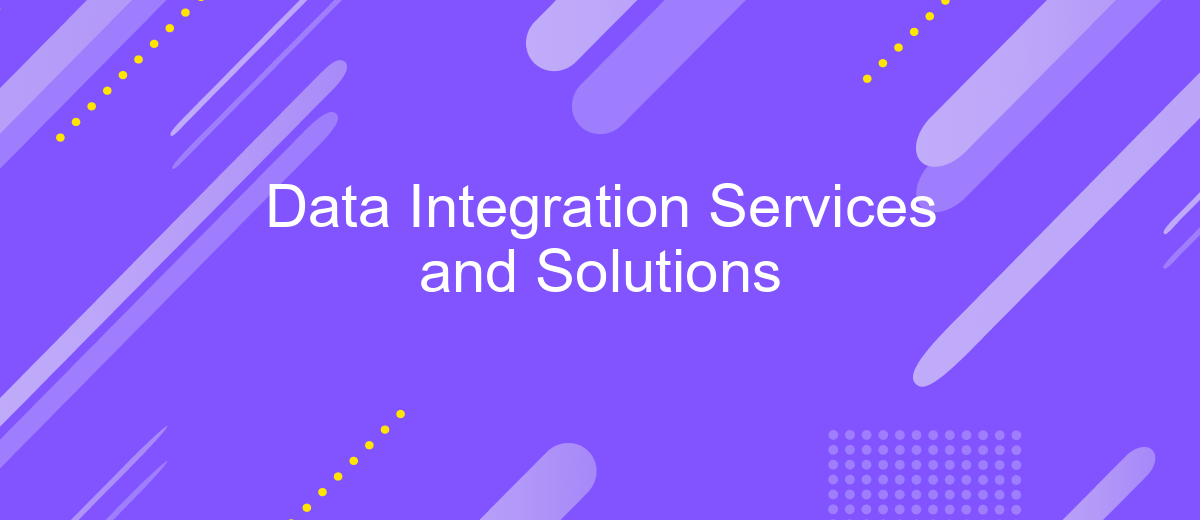 Data Integration Services and Solutions