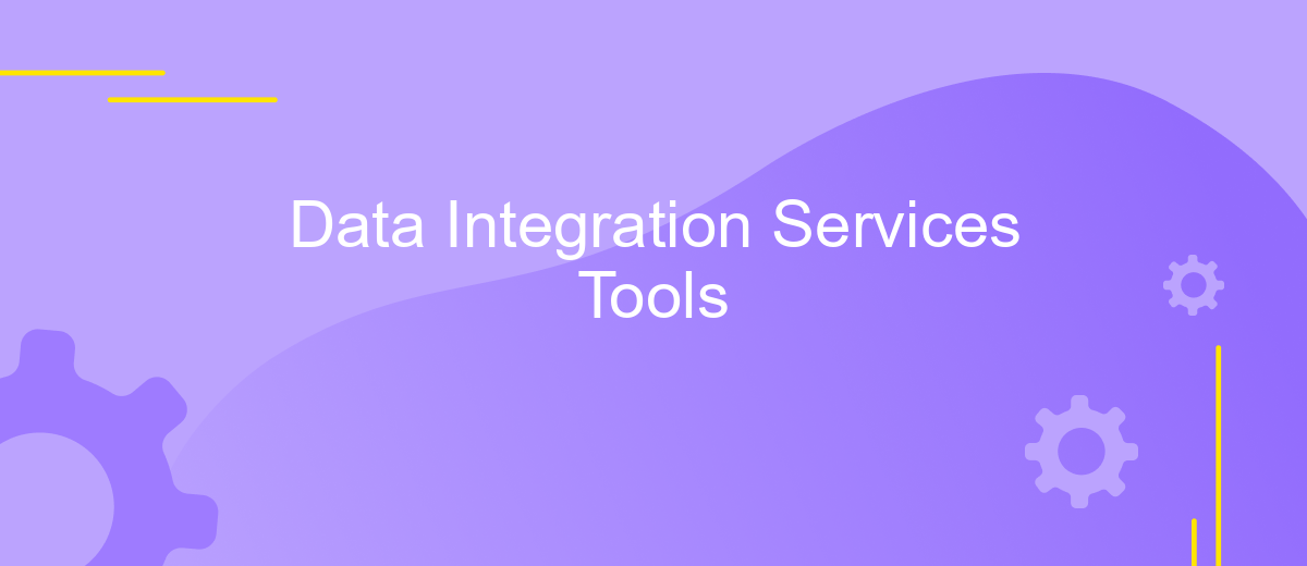 Data Integration Services Tools