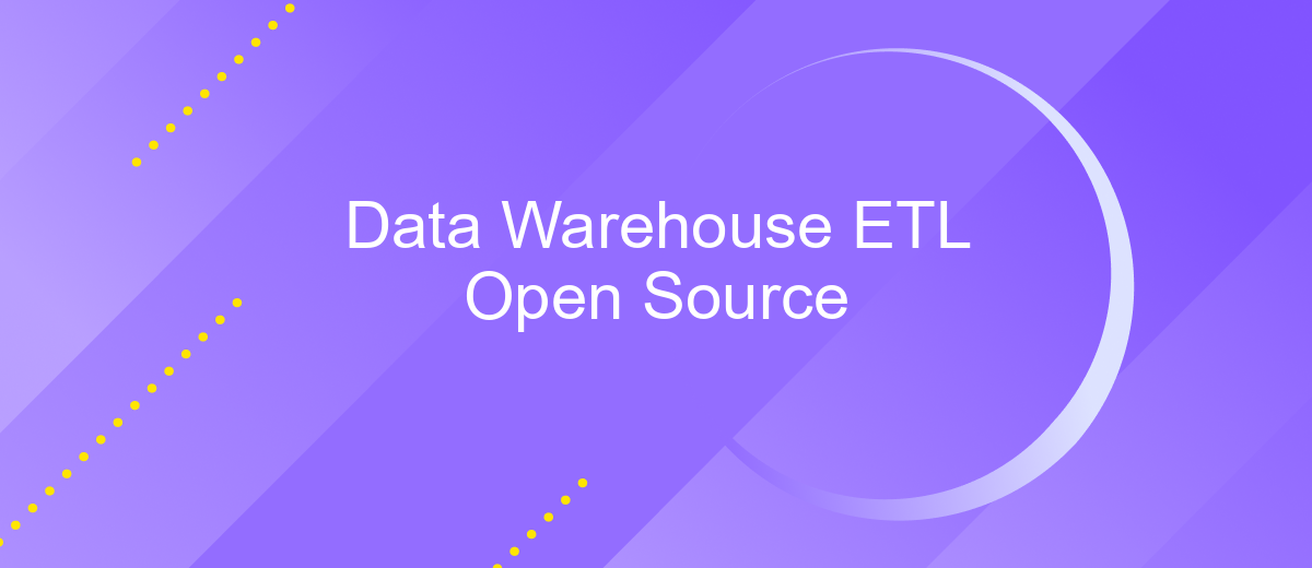 Data Warehouse ETL Open Source