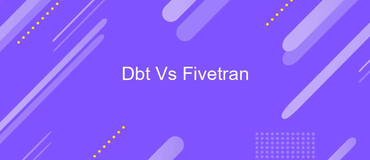 Dbt Vs Fivetran