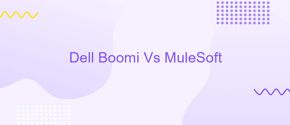 Dell Boomi Vs MuleSoft