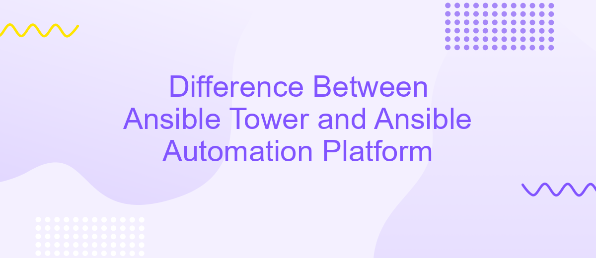 Difference Between Ansible Tower and Ansible Automation Platform