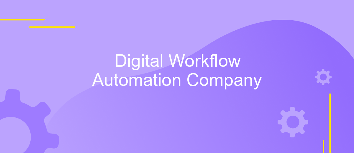 Digital Workflow Automation Company