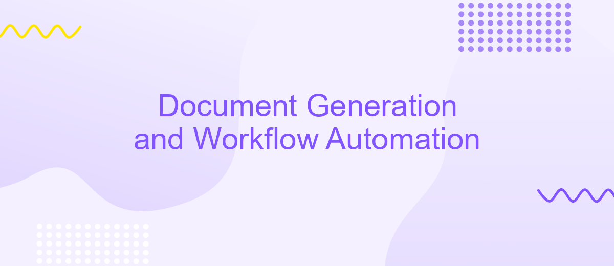 Document Generation and Workflow Automation