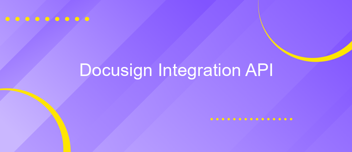 Docusign Integration API