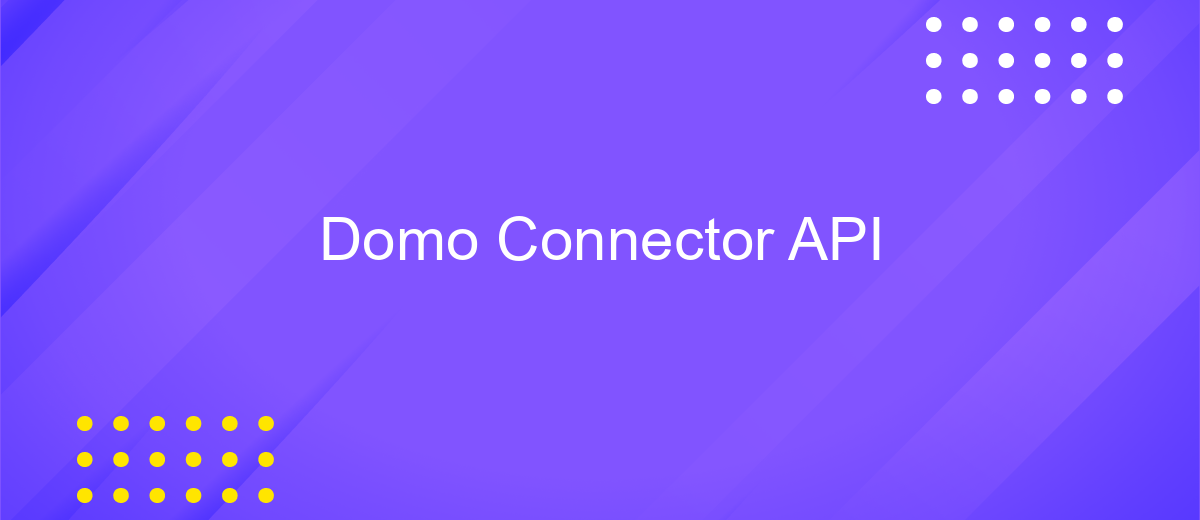 Domo Connector API