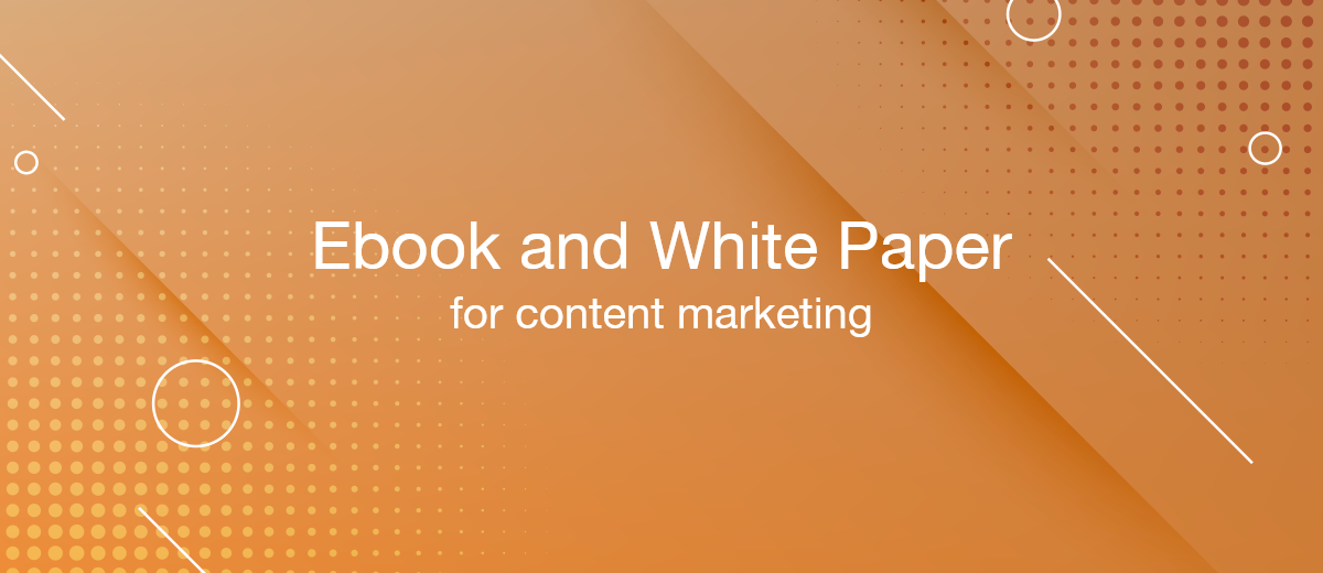 ᐉ What Is Ebook | What Is White Paper | Useful Content Marketing Tools