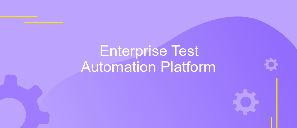 Enterprise Test Automation Platform