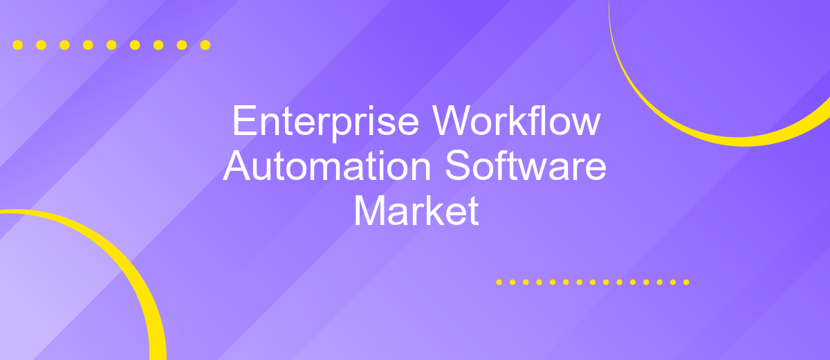 Enterprise Workflow Automation Software Market