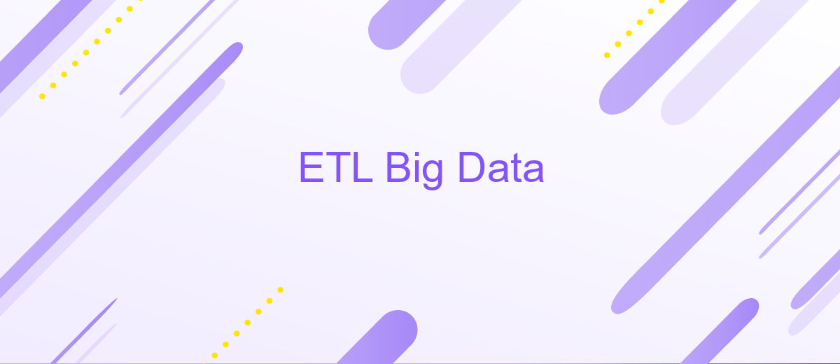 ETL Big Data