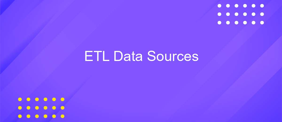 ETL Data Sources