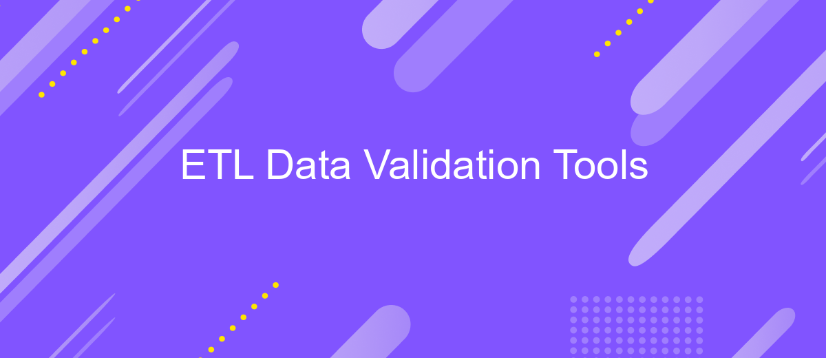 ETL Data Validation Tools