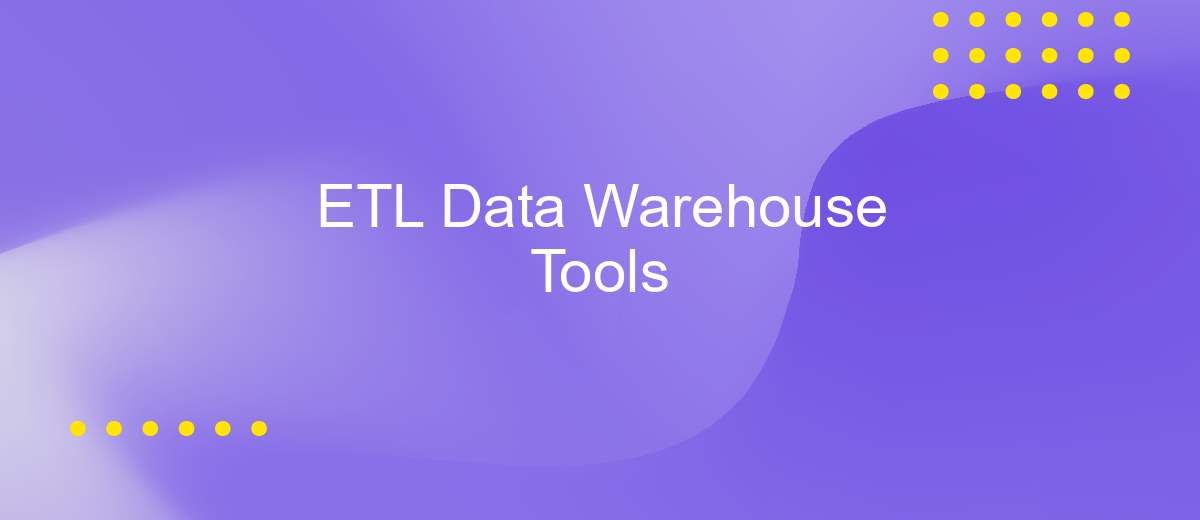 ETL Data Warehouse Tools