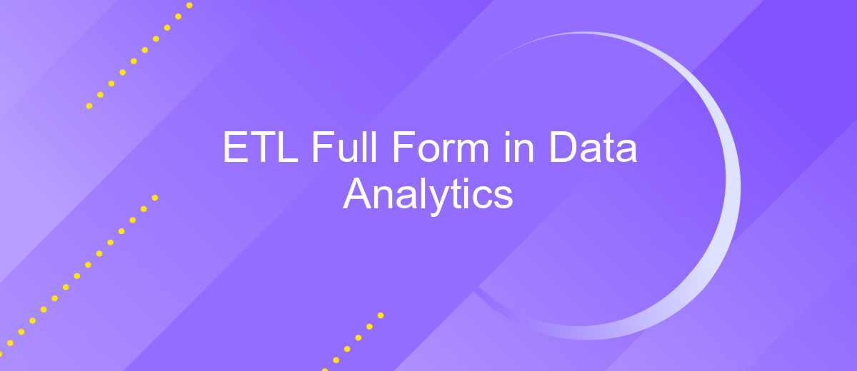 ETL Full Form in Data Analytics