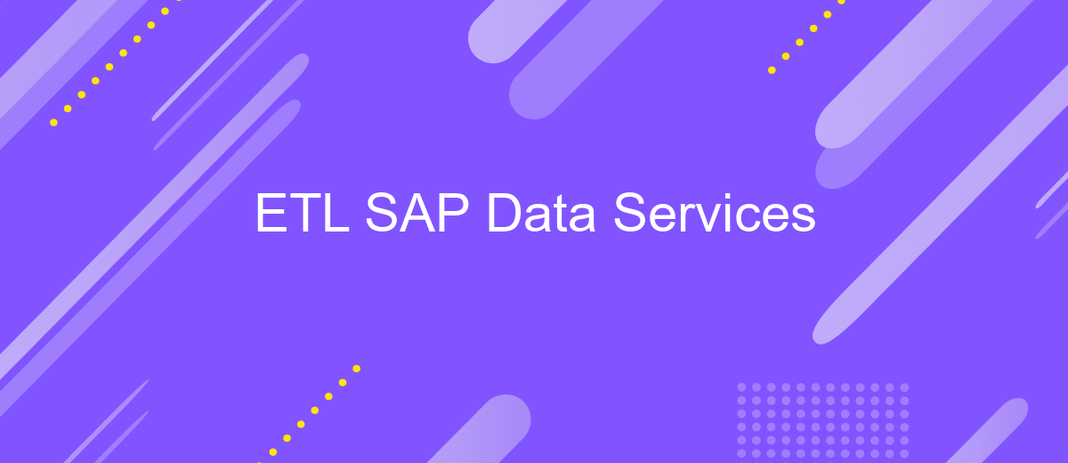 ETL SAP Data Services