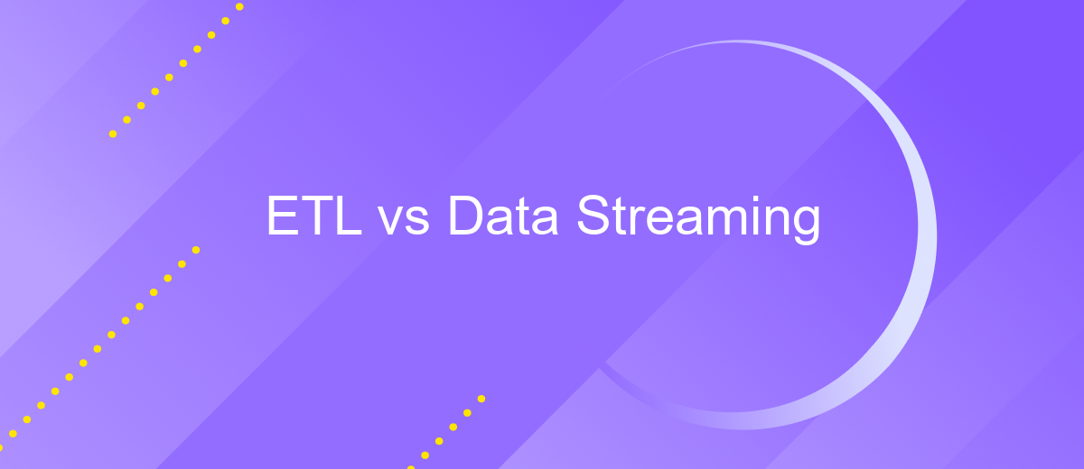 ETL vs Data Streaming