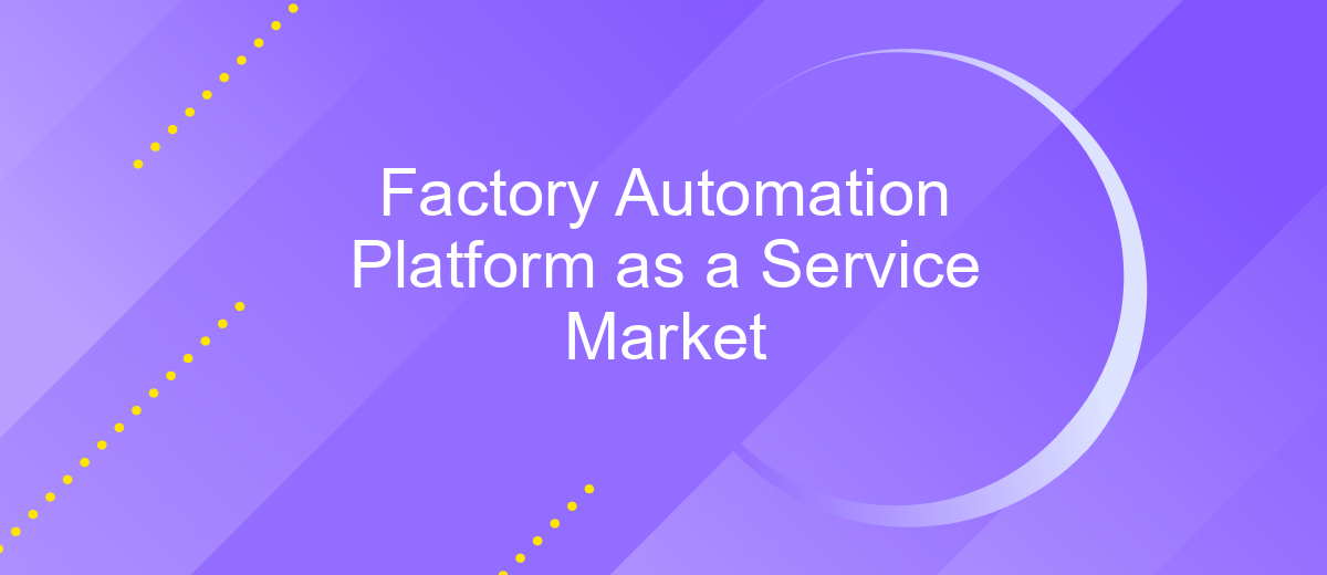 Factory Automation Platform as a Service Market