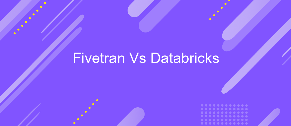 Fivetran Vs Databricks