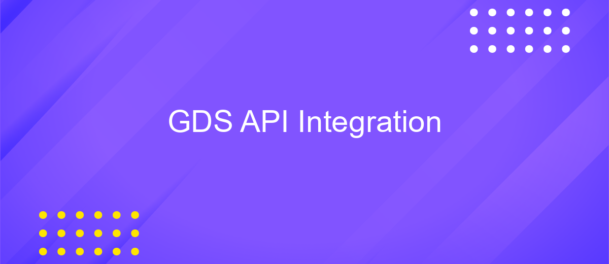 GDS API Integration