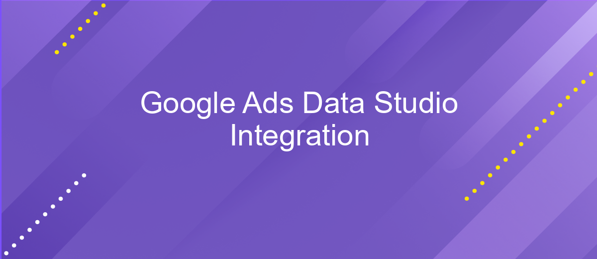 Google Ads Data Studio Integration