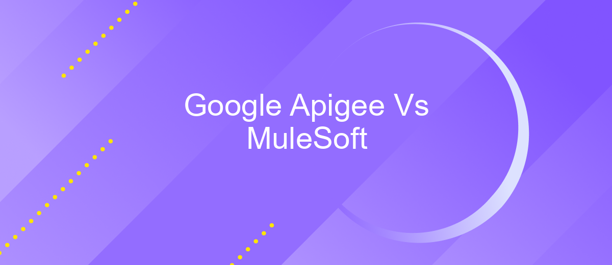 Google Apigee Vs MuleSoft