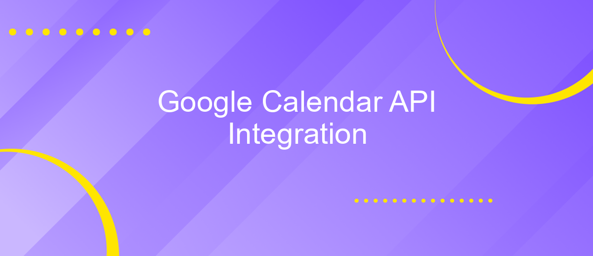 Google Calendar API Integration