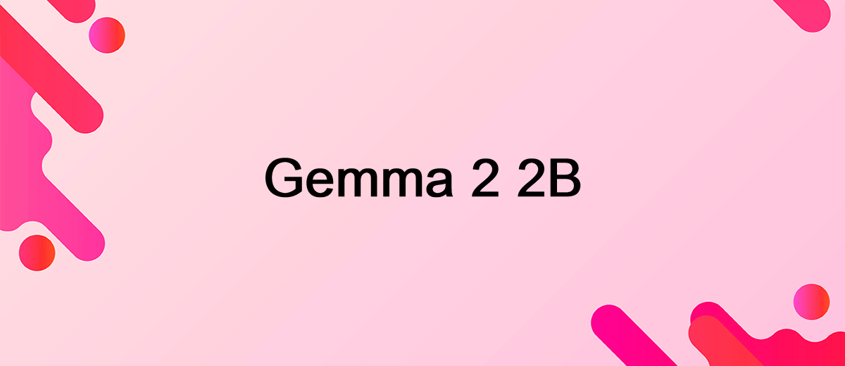 Google launches new AI models: Gemma 2 2B, ShieldGemma, and Gemma Scope