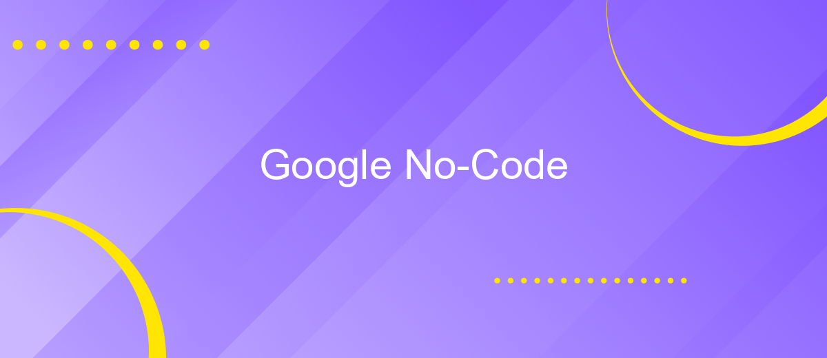 Google No-Code