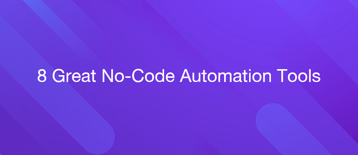 Mastering Efficiency: Top No-Code Tools to Streamline Your Business