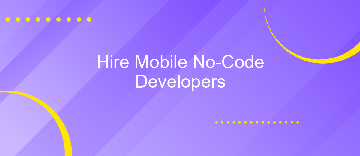 Hire Mobile No-Code Developers