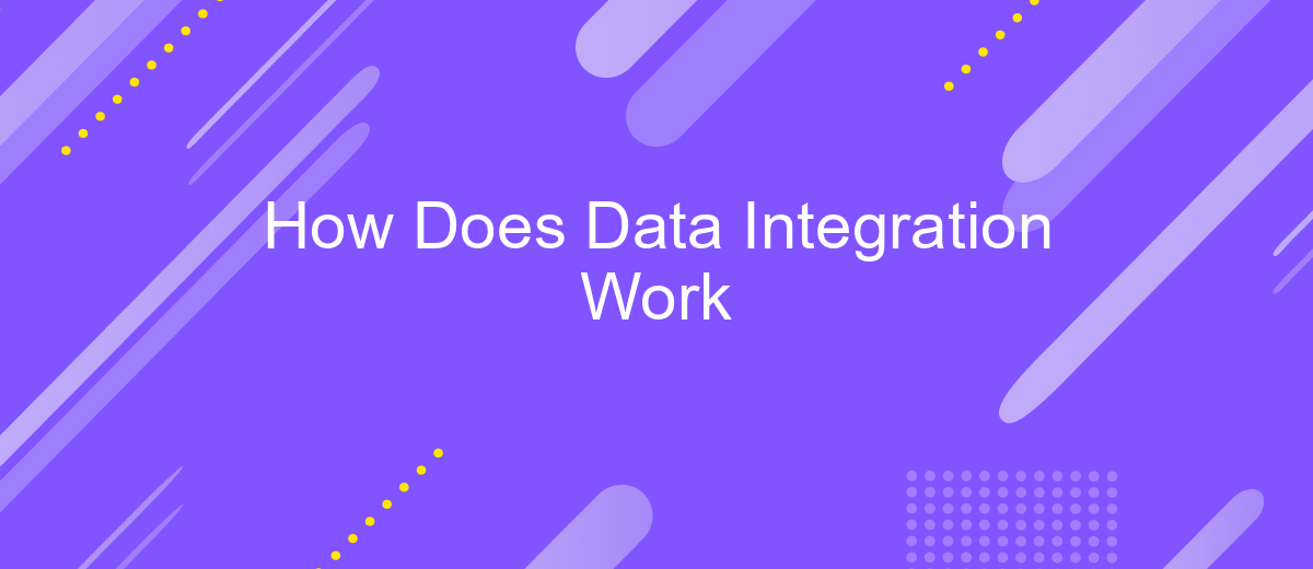 How Does Data Integration Work