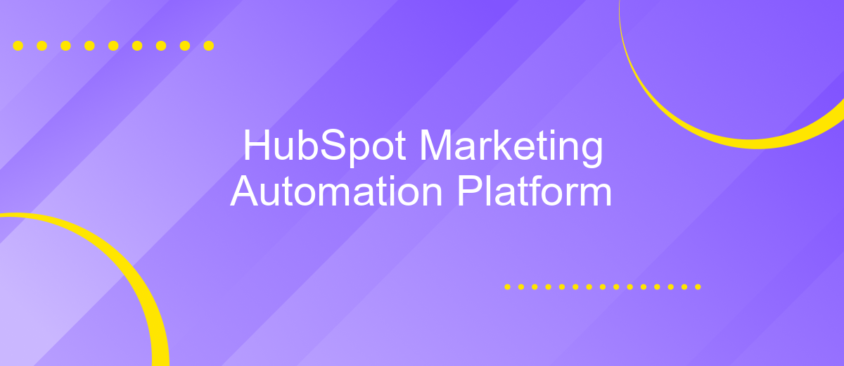 HubSpot Marketing Automation Platform