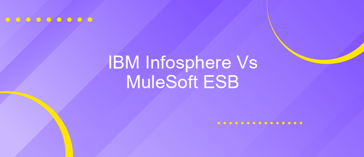 IBM Infosphere Vs MuleSoft ESB