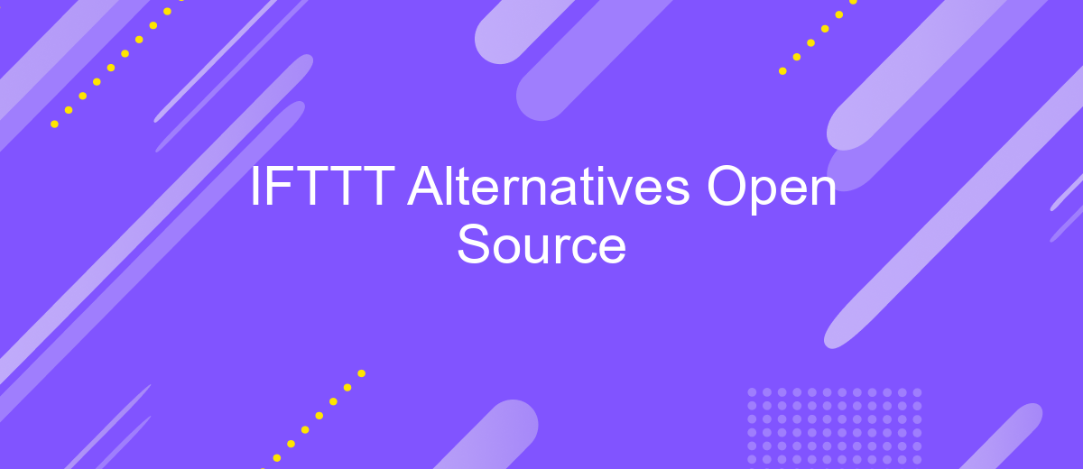 IFTTT Alternatives Open Source