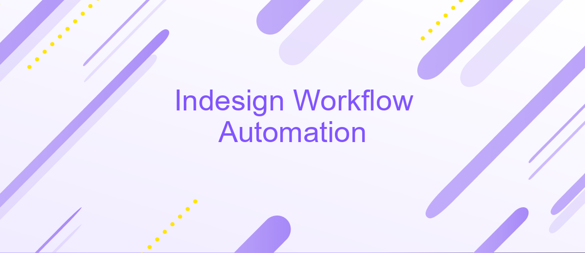 Indesign Workflow Automation