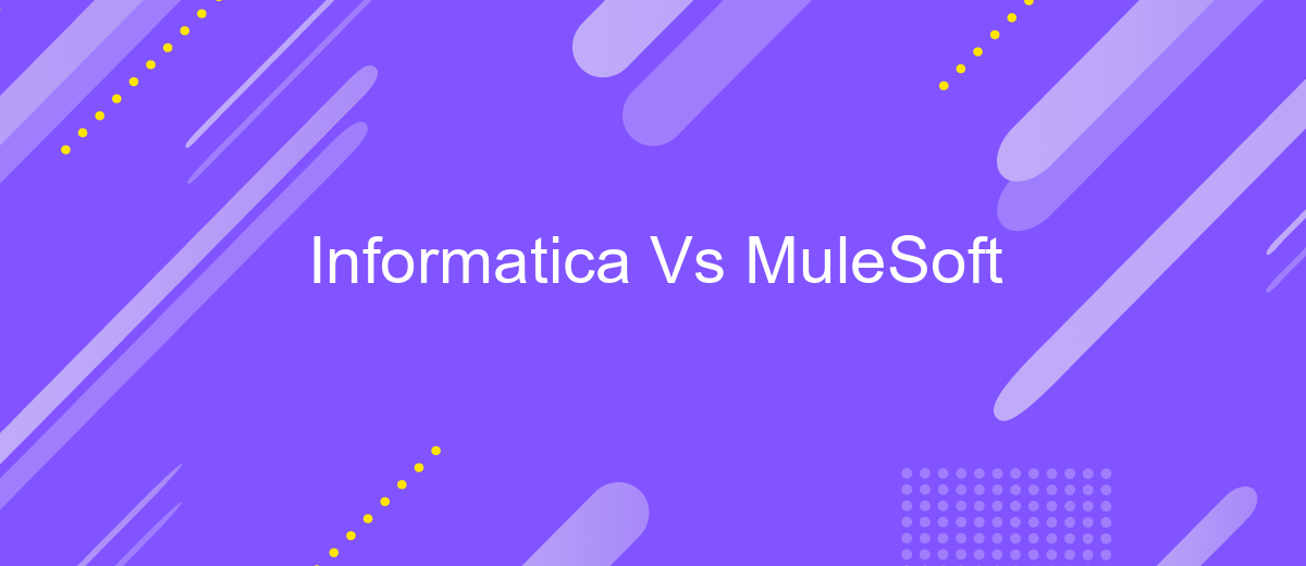 Informatica Vs MuleSoft