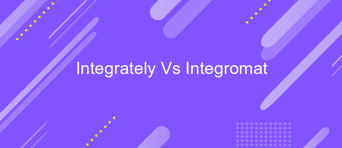 Integrately Vs Integromat