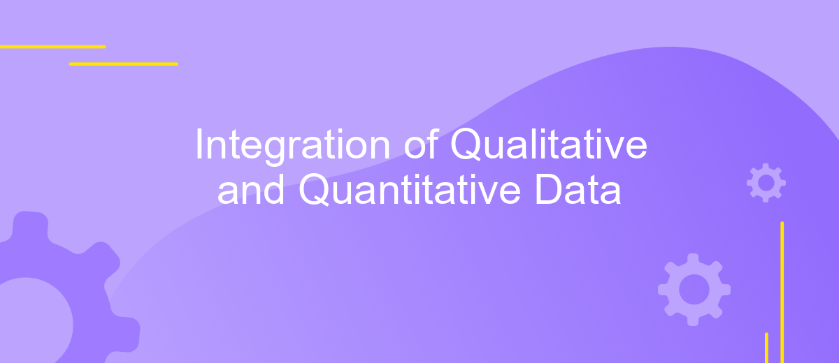 Integration of Qualitative and Quantitative Data