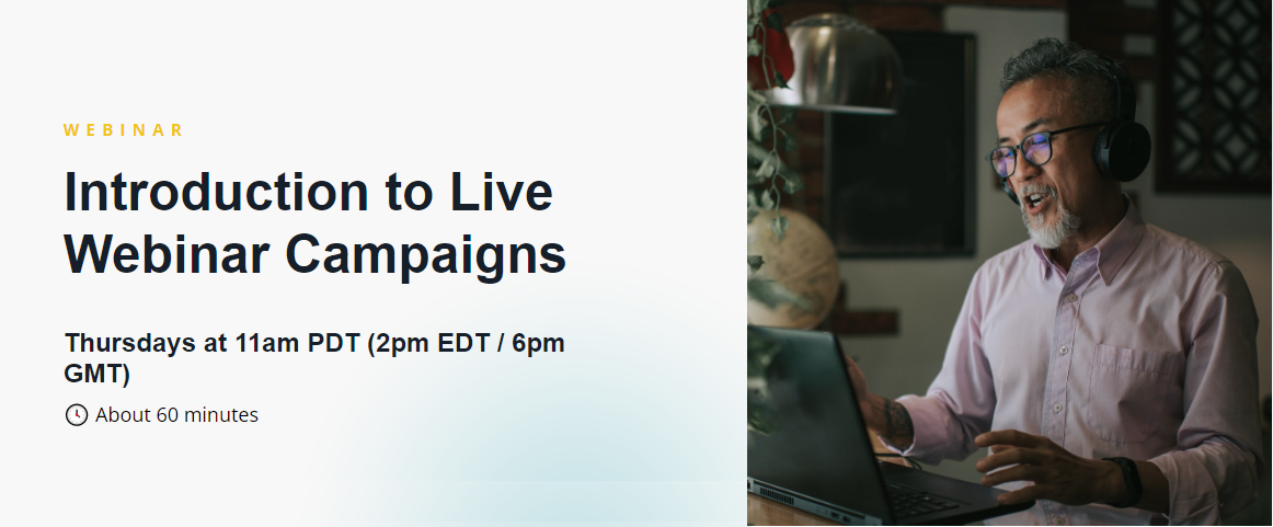 Introduction to Live Webinar Campaigns