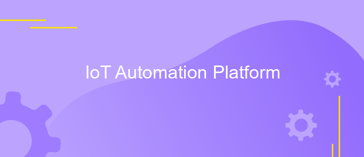 IoT Automation Platform