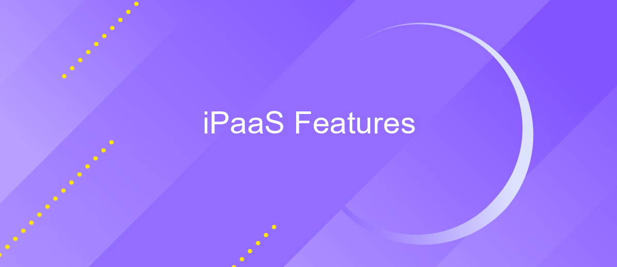 iPaaS Features