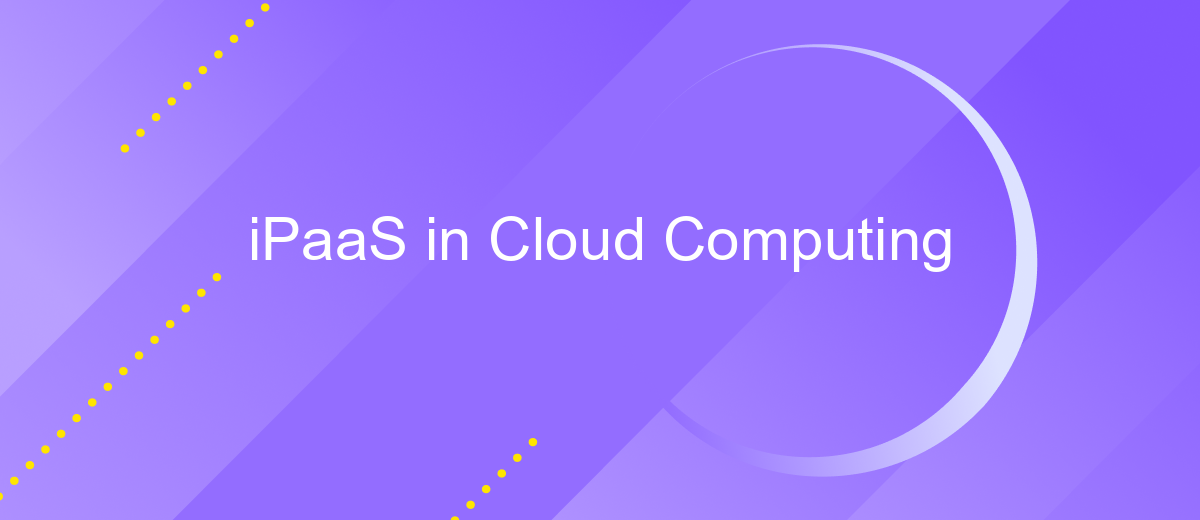 iPaaS in Cloud Computing