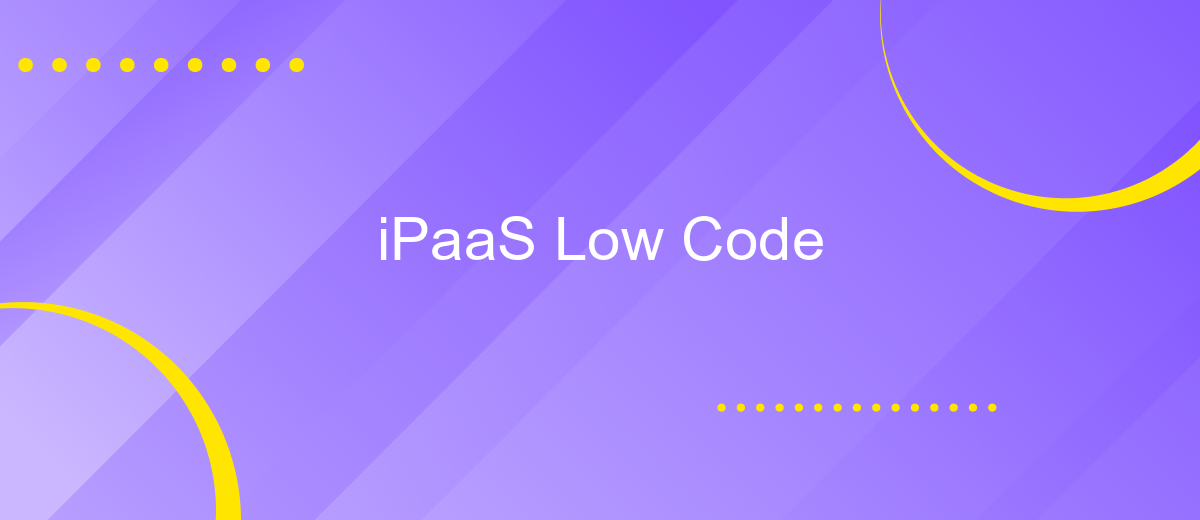 iPaaS Low Code