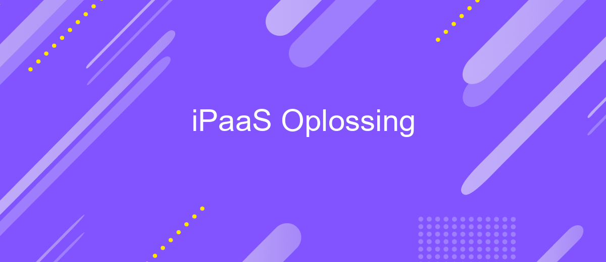 iPaaS Oplossing