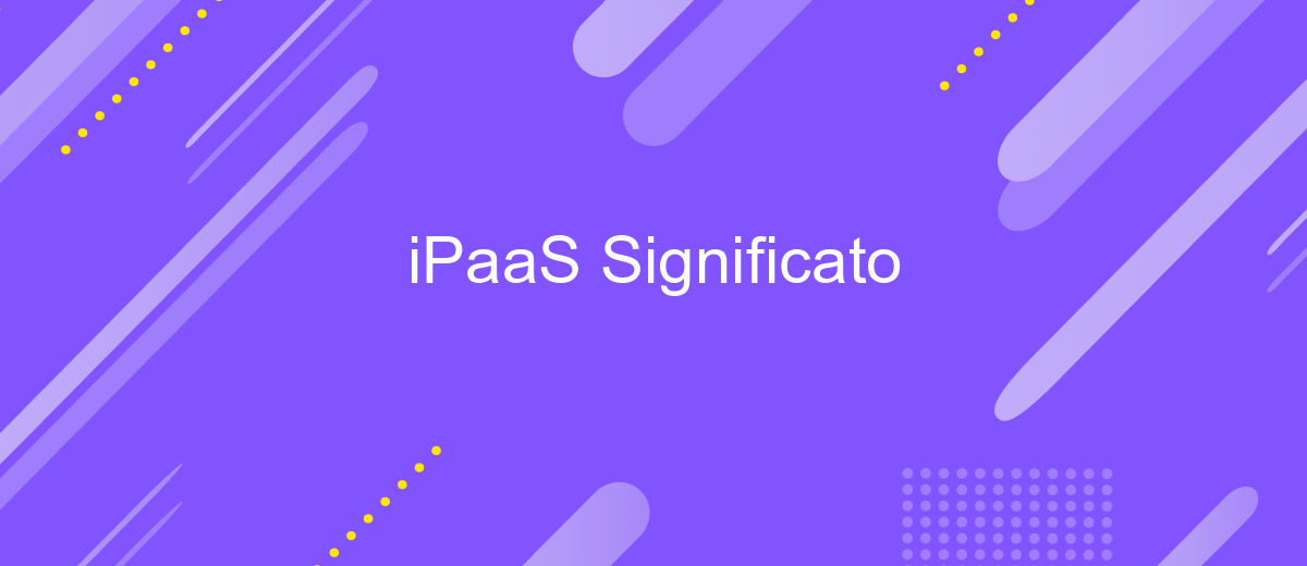 iPaaS Significato